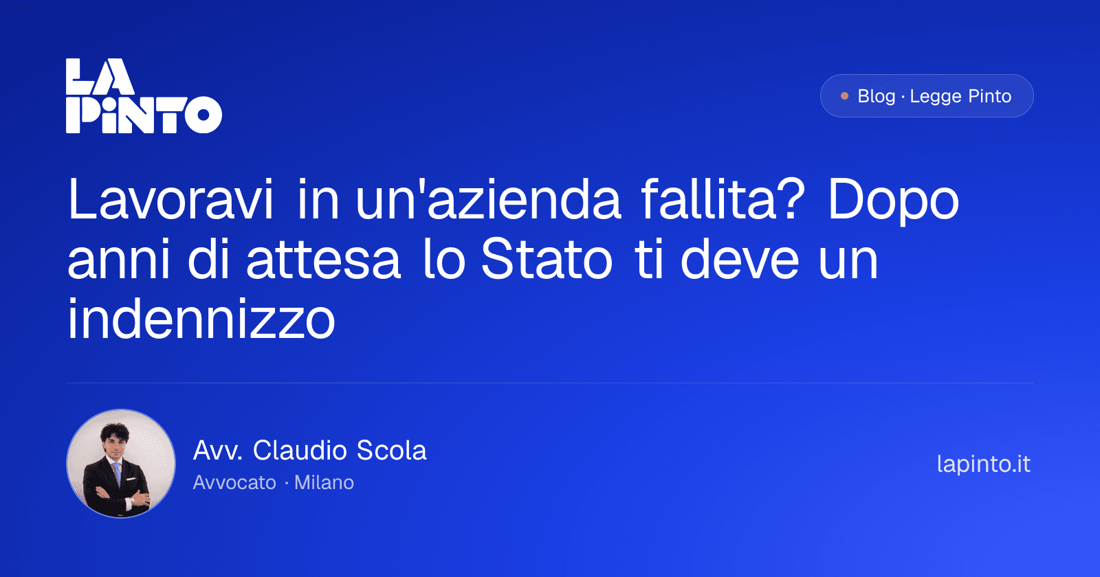 Lavoravi in un'azienda fallita? Dopo anni di attesa lo Stato ti deve un indennizzo — Avv. Claudio Scola